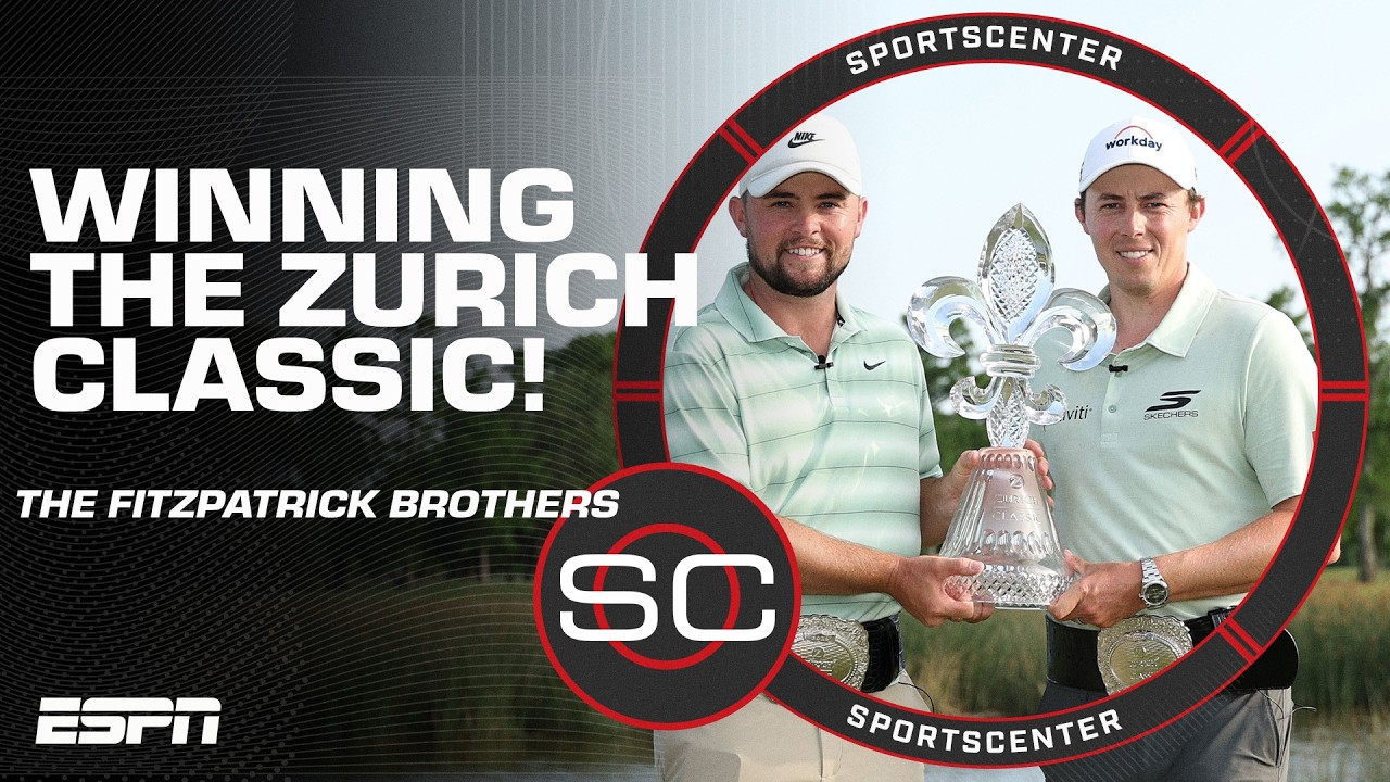 What it was like for Matt & Alex Fitzpatrick to win the Zurich Classic together?! 👀 | SportsCenter