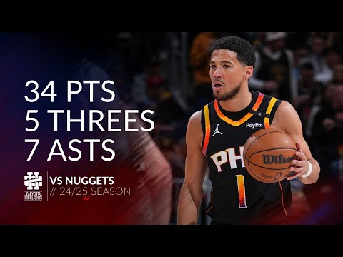 Devin Booker 34 pts 5 threes 7 asts vs Nuggets 24/25 season