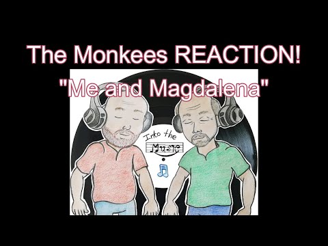 THE MONKEES - "Me and Magdalena" | REACTION!