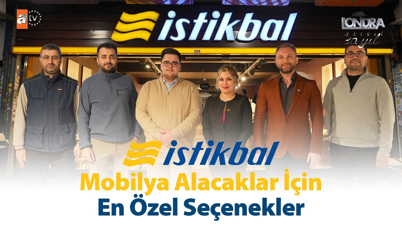 Mobilya alacaklar için en özel seçenekler… / Londra Aktüel 338. Bölüm