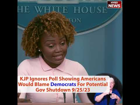 KJP Ignores Poll Showing Americans Would Blame Democrats For Potential Gov Shutdown
