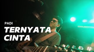 Download lagu TERNYATA CINTA - PADI (Live Guitar Playthrough) mp3