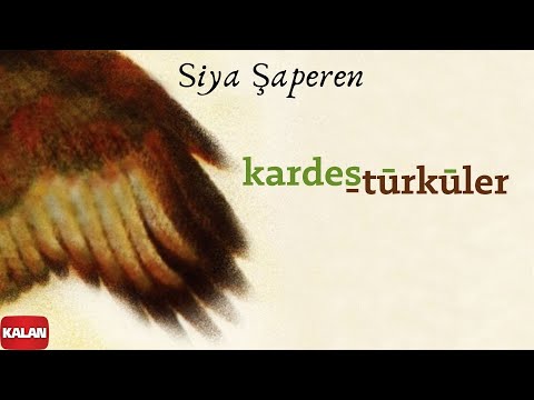 Kardeş Türküler - Siya Şaperen [ Hemawaz © 2002 Kalan Müzik ]