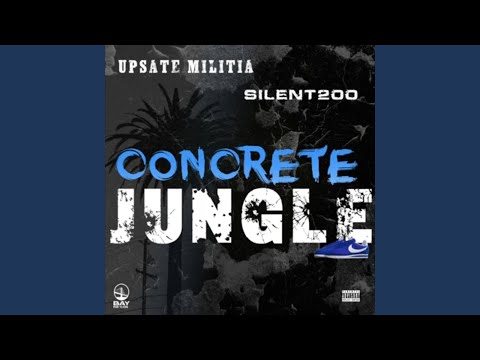 Concrete Jungle (feat. Silent200)