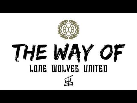 The Way Of - “Lone Wolves United” (Lyric Video)