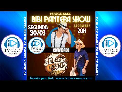 Bibi Pantera Show Participação Fabiano Telles