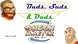 Buds, Suds & Duds - Onsen Master (1 of 4)