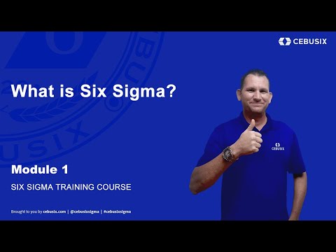 What is Six Sigma? - Module 1 | Six Sigma (6σ) Training