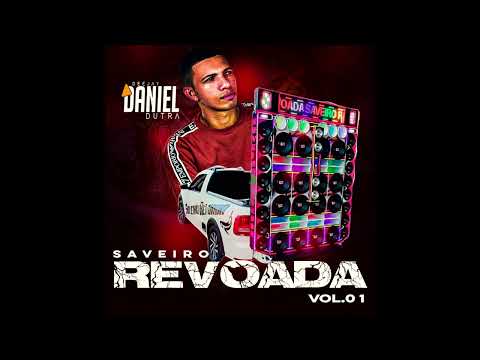 CD SAVEIRO REVOADA VOL.01 2024 - djdanieldutra