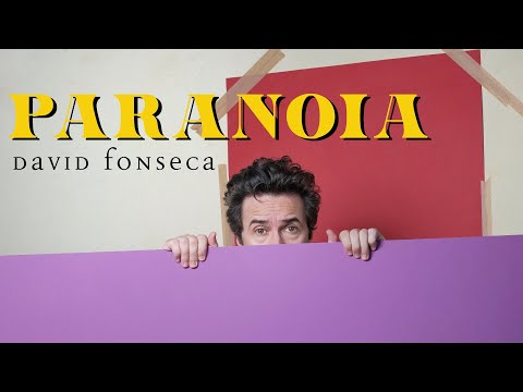 "Paranoia" - David Fonseca