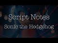 Script Notes Sonic The Hedgehog