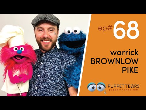 Puppet Tears, ep 068 — Warrick Brownlow Pike on Dark Crystal, Sesame Street, and more!