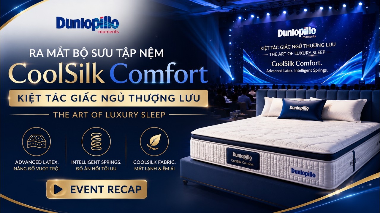 Dunlopillo Ra Mắt BST Nệm CoolSilk Comfort Tại Việt Nam | Event Recap | Gem Production