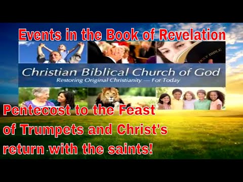 Truth of God, Order of Events in the Book of Revelation BY - Fred R. Coulter (May 26, 2018)