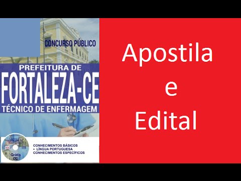 Edital Apostila TÉCNICO DE ENFERMAGEM Concurso Prefeitura de Fortaleza CE 2016