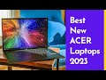Best New ACER Laptops 2023