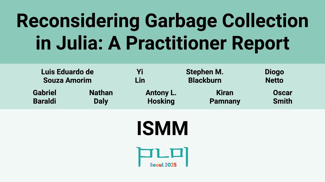 [ISMM'25] Reconsidering Garbage Collection in Julia: A Practitioner Report
