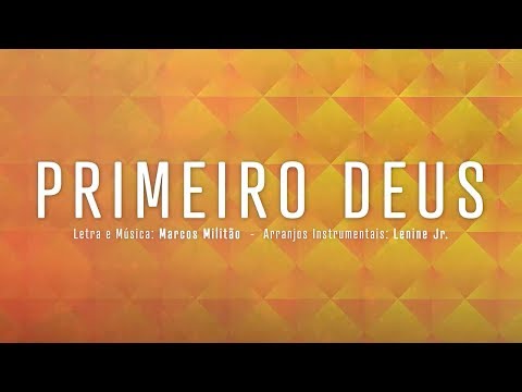Primeiro Deus - Música Oficial | #10DiasdeOração 2019 (Lyrics)