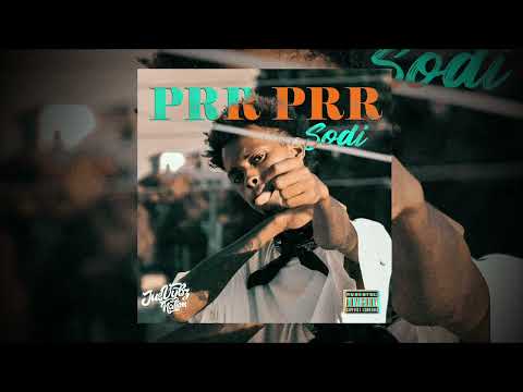 SODI - Prr Prr (Official Audio) Prod by GrandmastaTek