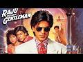 Raju Ban Gaya Gentleman SHAHRUKH KHAN Movies Full Bollywood Movies Romcom Movies