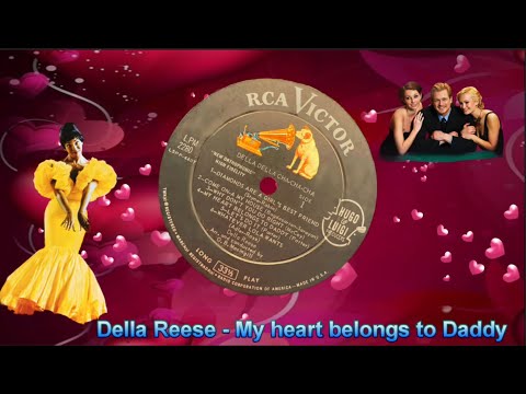 My Heart Belongs To Daddy - Della Reese