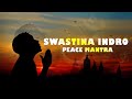 Swasti Mantra स्वस्ति मंत्र Swastina Indro Vriddhashravah Peace Mantra For M