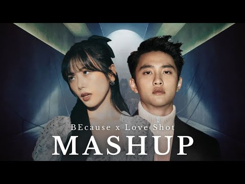 DREAMCATCHER & EXO - BECAUSE x LOVE SHOT [MASHUP] ︱AREN MIX