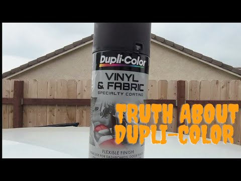 Truth about Dupli-Color vinyl & fabric specialty coating!!