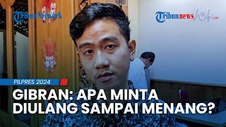 Jawaban Menohok Gibran seusai Kubu 01 & 03 Minta Pilpres Diulang: Apa Minta Diulang sampai Menang?