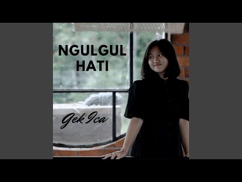 Ngulgul Hati