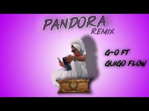 Geóh - Pandora (Remix) ft  Guiggow