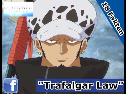 OnePieceFakten - 18 Fakten über Trafalgar Law
