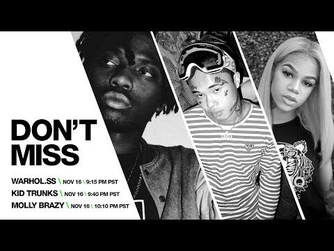 LIVESTREAM ALERT: Warhol.ss, Kid Trunks, Molly Brazy LIVE this Fri, 11/16 @ 9:15 pm PST