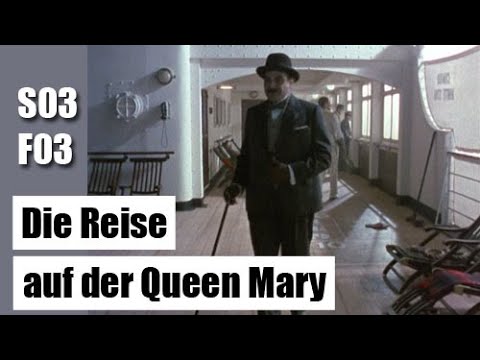 Agatha Christie's Poirot S03F03 - Die Reise auf der Queen Mary / Deutsch / Ganze Folge