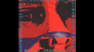 Music video thumbnail preview for Bourbonese Qualk - Unpop (full album) 1991 by Bourbonese Qualk