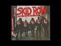Skid Row Resurrected Hardrock