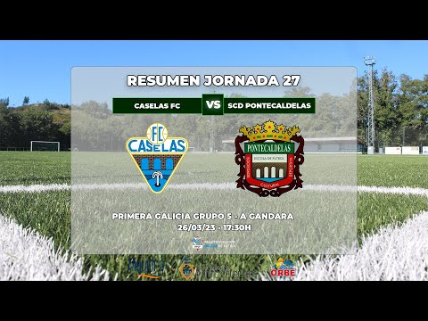 JORNADA 27: CASELAS FC - SCD PONTECALDELAS