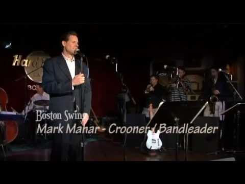 Mark Mahar & Boston Swing - performing 