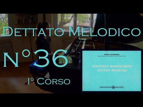 Dettato Melodico n.36 - I Corso - N. Poltronieri