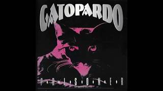 Gatopardo - Prisoner [1994 Full Album]