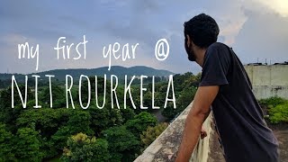 First year experience @ NIT Rourkela
