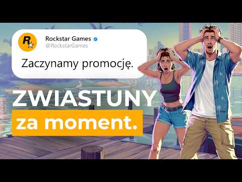 GTA 6 JEST BLIŻEJ NIŻ KIEDYKOLWIEK