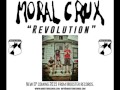 Moral Crux "Revolution" - Revolution EP preview video (Mooster Records/Blackhouse 2015).