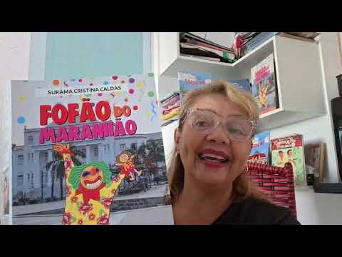 Surama Cristina Caldas Guimaraes Sandes  Autoral Fofao do Maranhão