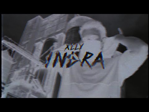 Xlly "INDRA" [dir.@corpclero] Prod. FEVR