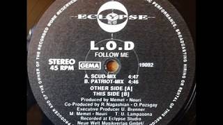 L.O.D. – Follow Me (Scud-Mix)