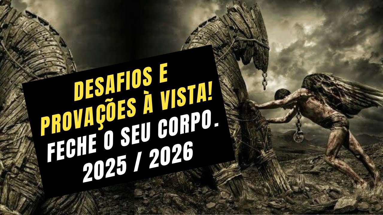 Desafios e provações à vista! Feche o seu corpo. 2025/2026 | Nilton Schutz   | Rádio Vibe Mundial