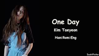 Taeyeon – One Day (너의 생일) Lyrics Han|Rom|Eng