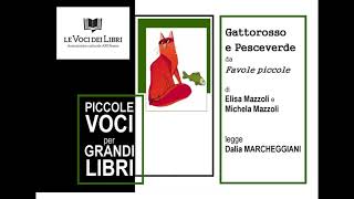Gattorosso e Pesceverde di Elisa Mazzoli e Michela Mazzoli