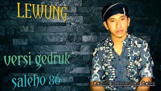 Download lagu LEWUNG versi gedruk 86_cover By Firman ( Ontoseno Gojex ) aambyaaarr TERBARU mp3